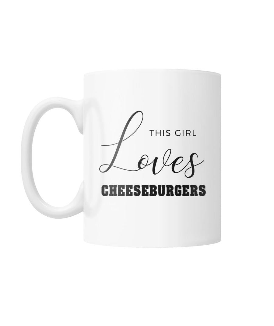 This Girl Loves Cheeseburgers Mug